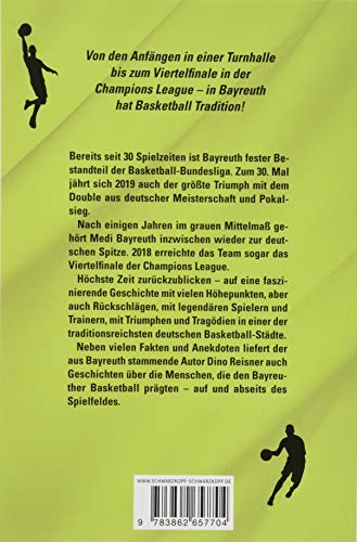 111 Gründe, Medi Bayreuth zu lieben: Eine Liebeserklärung an die großartigste Basketball-Stadt der Welt