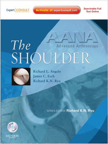 AANA Advanced Arthroscopy: The Shoulder: Expert Consult: Online, Print and DVD (English Edition)