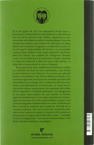 Ante La Silla Electrica: La verdadera historia de Sacco y Vanzetti (La muchacha de dos cabezas)