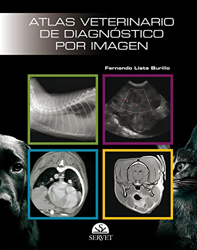 Atlas veterinario de diagnóstico por imagen - Libros de veterinaria - Editorial Servet