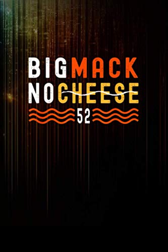 Big Mack No Cheese 52 Football College Ruled / Large 6''x9'' / Notebook gift