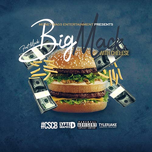 Big Mack With Cheese [Explicit]