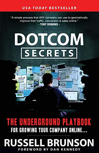 DotComSecrets: The Underground Playbook for Growing Your Company Online