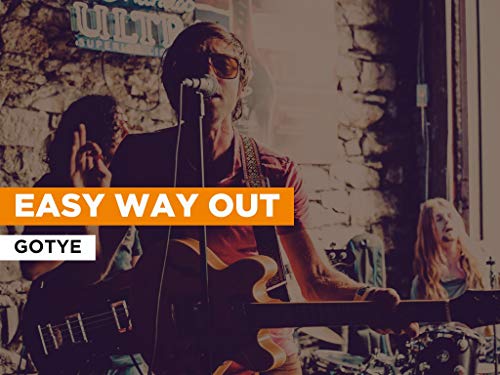 Easy Way Out al estilo de Gotye