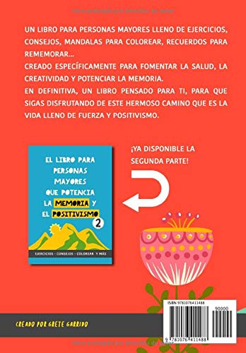 El Libro para Personas Mayores que Potencia la Memoria y el Positivismo: Ejercicios, Consejos, Colorear y más. Cuaderno de trabajo. Entrena tu Mente. Ejercicios prácticos para estimular la memoria