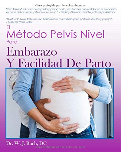 El Método Pelvis Nivel: Para Embarazo Y Facilidad De Parto