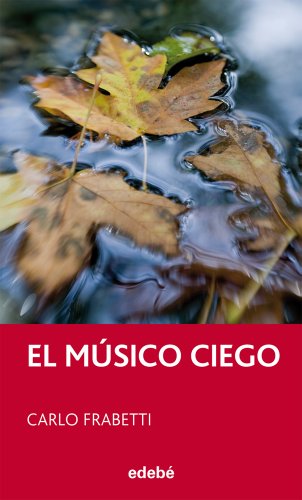 EL MÚSICO CIEGO, DE CARLO FRABETTI: 103 (Periscopio)