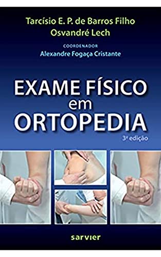 Exame Físico Em Ortopedia (Portuguese Edition)