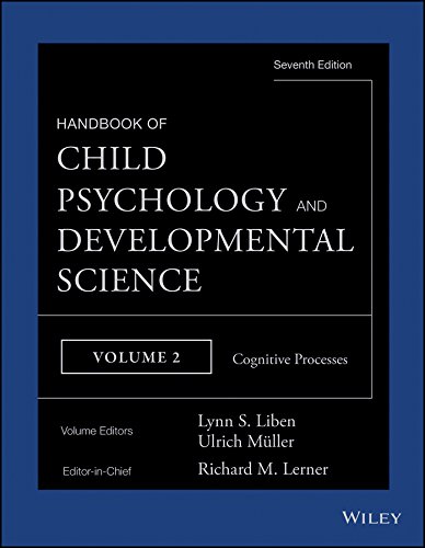 Handbook of Child Psychology and Developmental Science: Cognitive Processes