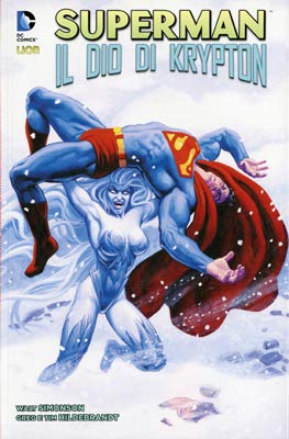 Il dio di Krypton. Superman