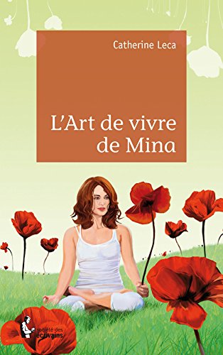 L'Art de vivre de Mina (- SDE) (French Edition)