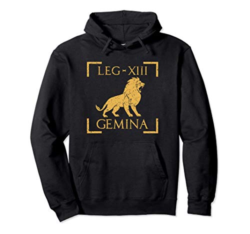 Legio XIII Gemina Legión militar de la antigua Roma Sudadera con Capucha