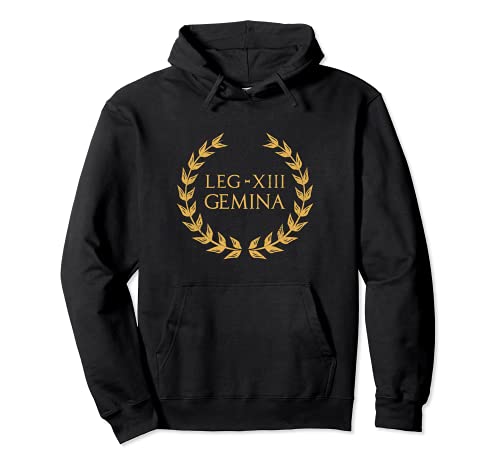 Legio XIII Gemina Legión Romana Sudadera con Capucha