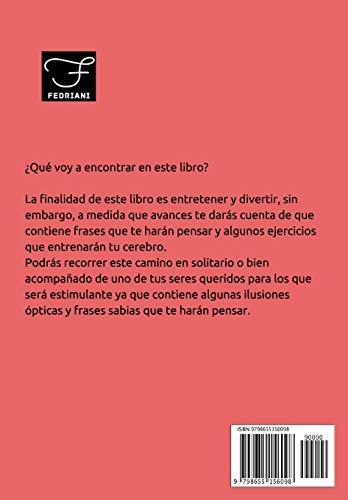 Libro para Personas Mayores que Emana Positivismo: 100 Juegos Divertidos para estimular tu mente y y mejorar tu memoria: 15 (Pasatiempos para adultos)