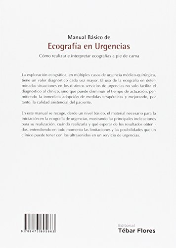 MANUAL BÁSICO DE ECOGRAFÍA EN URGENCIAS: CÓMO REALIZAR E INTERPRETAR ECOGRAFÍAS A PIE DE CAMA