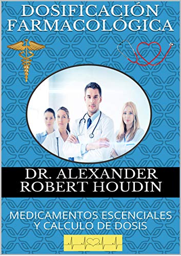 MEDICAMENTOS ESCENCIALES: DOSIFICACION FARMACOLOGICA