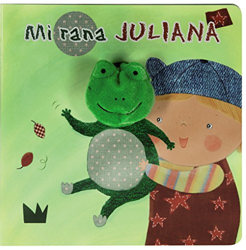 Mi rana Juliana (Librodedos)