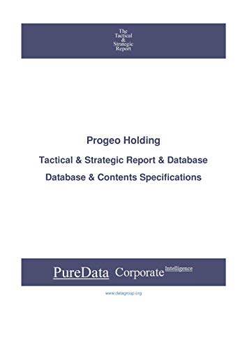 Progeo Holding: Tactical & Strategic Database Specifications - Frankfurt perspectives (Tactical & Strategic - Germany Book 6495) (English Edition)