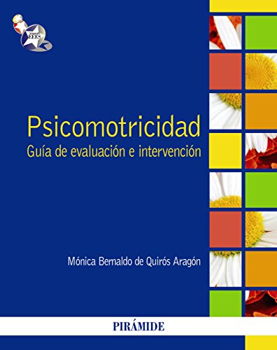 Psicomotricidad: Guía de evaluación e intervención (Psicología)