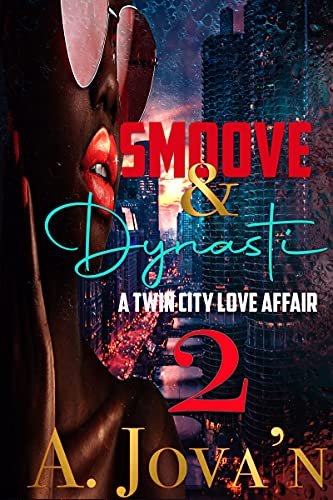 Smoove & Dynasti: A Twin City Love Affair 2 (English Edition)