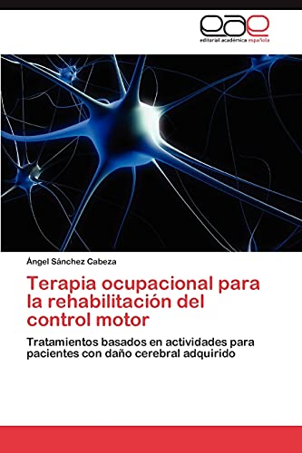 Terapia ocupacional para la rehabilitación del control motor