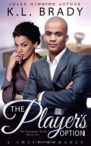 The Player's Option: A Novella: Volume 2 (The Playmaker Series)