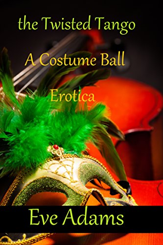 The Twisted Tango: A Costume Ball Erotica (English Edition)