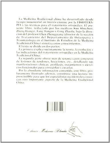 Tratado de Fisioterapia. El Tratamiento Ortopédico de la Medicina Tradicional China (Medicinas Blandas)