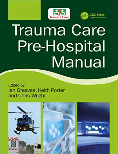 Trauma Care Pre-Hospital Manual (English Edition)