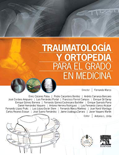 Traumatología Y Ortopedia Para El Grado En Medicina (+ StudentConsult En Español)