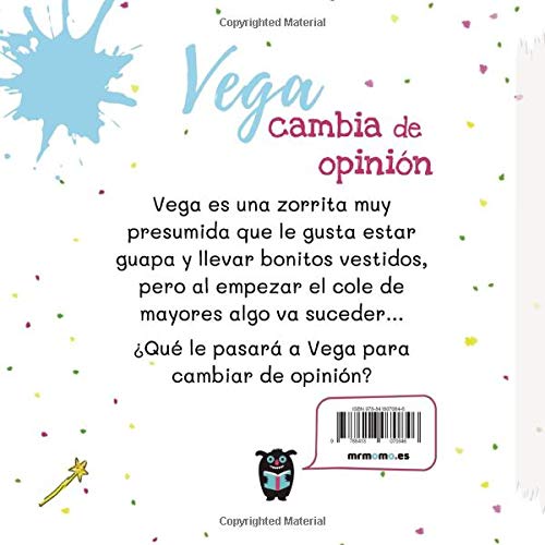 Vega cambia de opinión