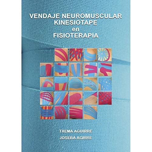 VENDAJE NEUROMUSCULAR KINESIOTAPE EN FISIOTERAPIA