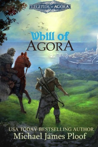 Whill of Agora 2nd edition: Legends of Agora: Volume 1