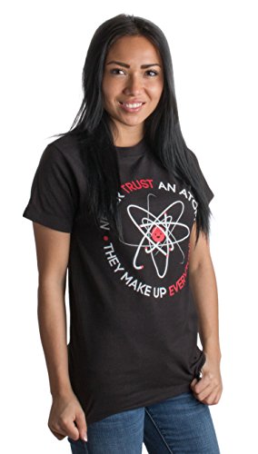 Ann Arbor T-shirt Co. «Never Trust an Atom, They Make Up Everything» - Diseño Divertido sobre química - Broma sobre Cargas atómicas - Camiseta Unisex para Hombre - Pequeno - S