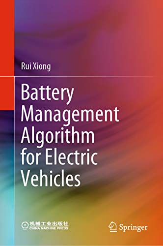 Battery Management Algorithm for Electric Vehicles (English Edition)