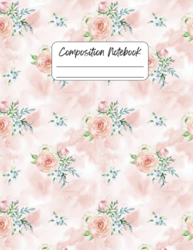 Composition Notebook Floral Natural: Journal Book For Women, Girls, Teen, All, Watercolor Flowers Cover Design, Feminine Style, 8.5 x 11 US Letter Size, 100 pages