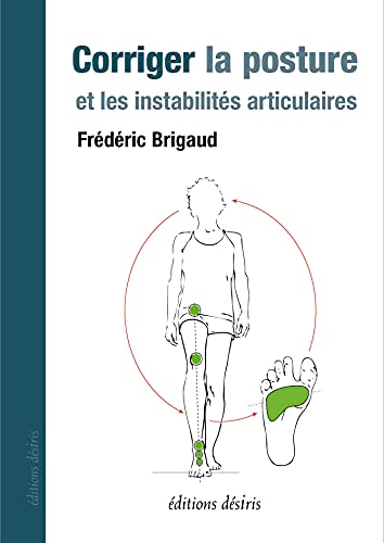 Corriger la posture et les instabilités articulaires