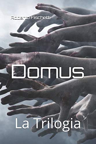 Domus: La Trilogia: 3