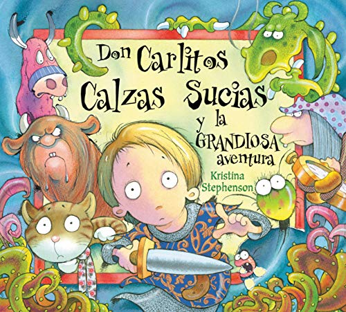 Don Carlitos Calzas Sucias y la grandiosa aventura (Don Carlitos Calzas Sucias)