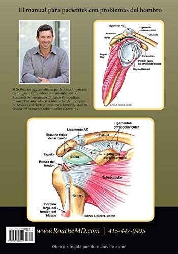 El manual para pacientes con problemas del hombro: Guía del cirujano del hombro para lesiones del manguito rotador y otros problemas comunes del hombro