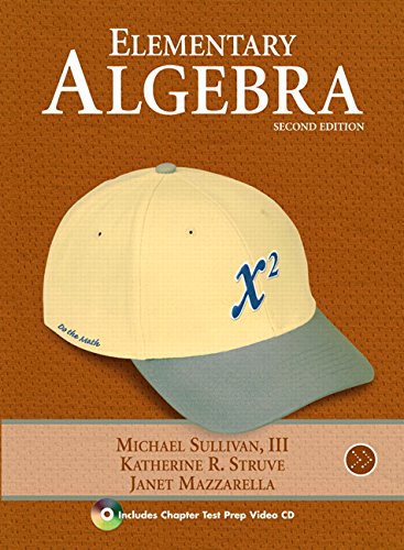 Elementary Algebra (Sullivan/Struve/Mazzarella Algebra)