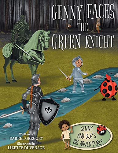 Genny Faces the Green Knight (Genny and Bug's Big Adventures Book 1) (English Edition)