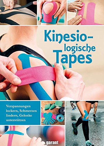 Kinesiologische Tapes: Vorbeugen, Stimulieren, Aktivieren