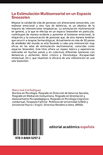 La Estimulación Multisensorial en un Espacio Snoezelen: Guía práctica para iniciar una intervención en un espacio Snoezelen o Sala de Estimulación y Relajación Multisensorial