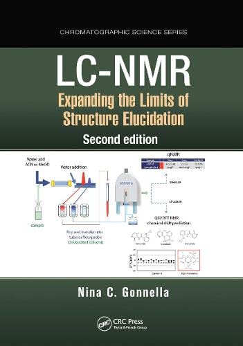 LC-NMR: Expanding the Limits of Structure Elucidation (Chromatographic Science Series)