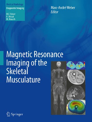 Magnetic Resonance Imaging of the Skeletal Musculature (Medical Radiology) (English Edition)