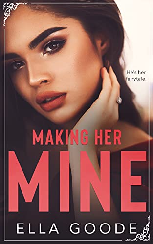 Making Her Mine (English Edition)