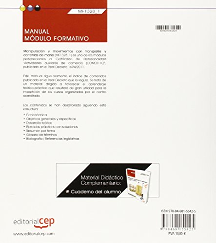 Manual. Manipulación y movimientos con transpalés y carretillas de mano (MF1328_1). Certificados de profesionalidad. Actividades auxiliares de comercio (COMT0211) (Cp - Certificado Profesionalidad)