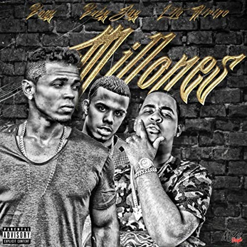 Millones (feat. Baby Jay & Lito Kirino) [Explicit]