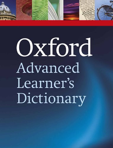 Oxford Advanced Learner’s Dictionary, 8th edition (Oxford Advanced Learner's Dictionary) (English Edition)